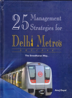 25 Management Strategies for Delhi Metro's Success