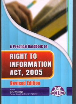 A Practical Handbook on Right To Information Act, 2005