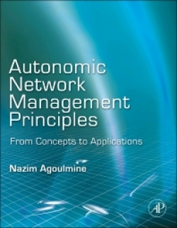 Autonomic Network Management Principles From Concepts to Applications