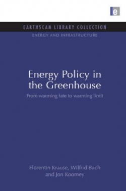 Energy Policy In The Greenhouse : From Warming Fate To Warming Limit