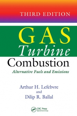 Gas Turbine Combustion : Alternative Fuels and Emissions