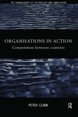 Organisations In Action : Competition Between Contexts