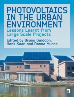 Photovoltaics In The Urban Environment : Lessons Learnt from Large- Scale Projects