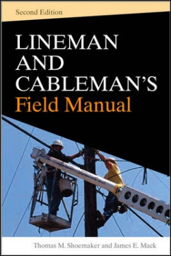 The Lineman\'s And Cableman\'s Field Manual Second Edition