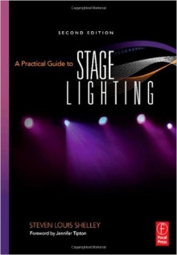 A Practical Guide to Stage Lighting Second Edition