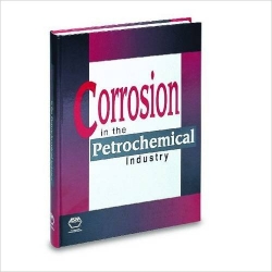 Corrosion in the Petrochemicals Industry