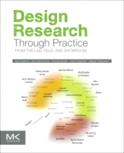 Design Research Through Practice From The Lab, Field and Showroom