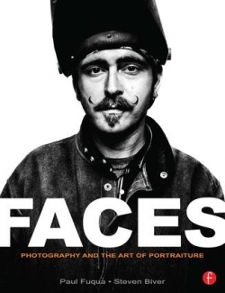 Faces : Photography and The Art of Portraiture