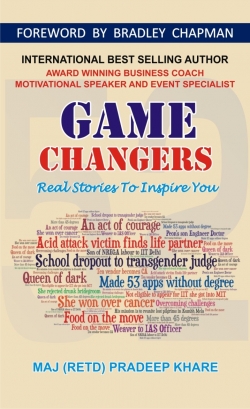 Game Changers : Real Stories to Inspire You
