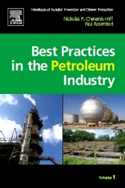 Handbook of Pollution Prevention and Cleaner Production Vol.1: Best Practices in the Petroleum Industry