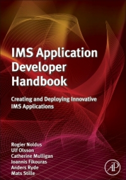 IMS Application Developer\'s Handbook: Creating and Deploying Innovative IMS Applications