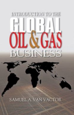 Introduction To The Global Oil & Gas Business