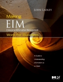 Making Enterprise Information Management (EIM) : Work For Business