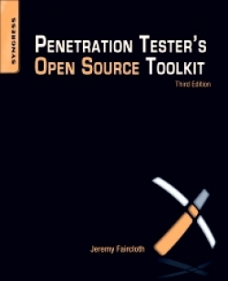 Penetration Tester\'s Open Source Toolkit Third Edition