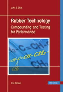 Rubber Technology: Compounding and Testing for Performance 2nd Edition