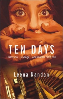 Ten Days : Obsession.. Revenge…and Murder Most Foul